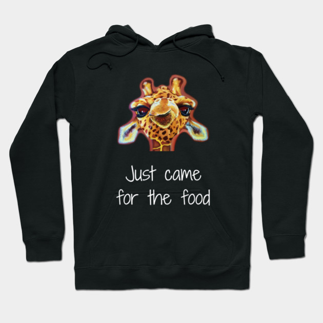 Funny Came For The Food Cute Giraffe